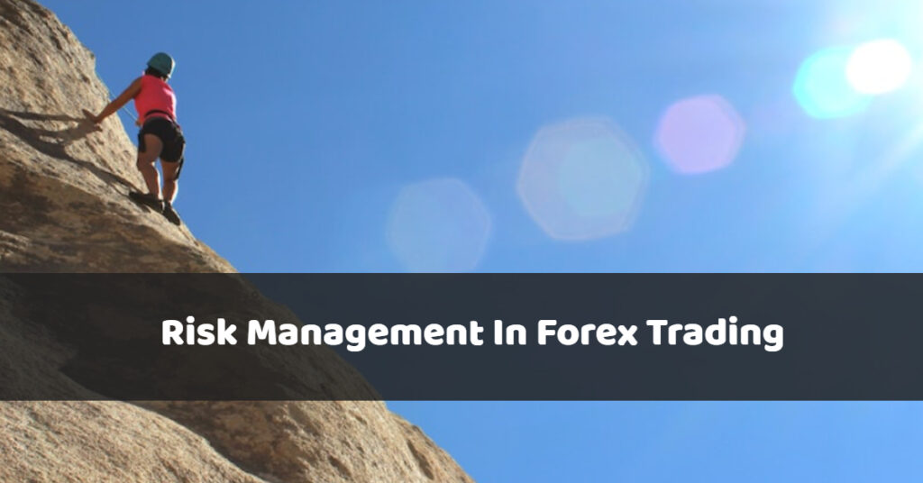 Risk Management in Forex